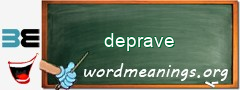 WordMeaning blackboard for deprave